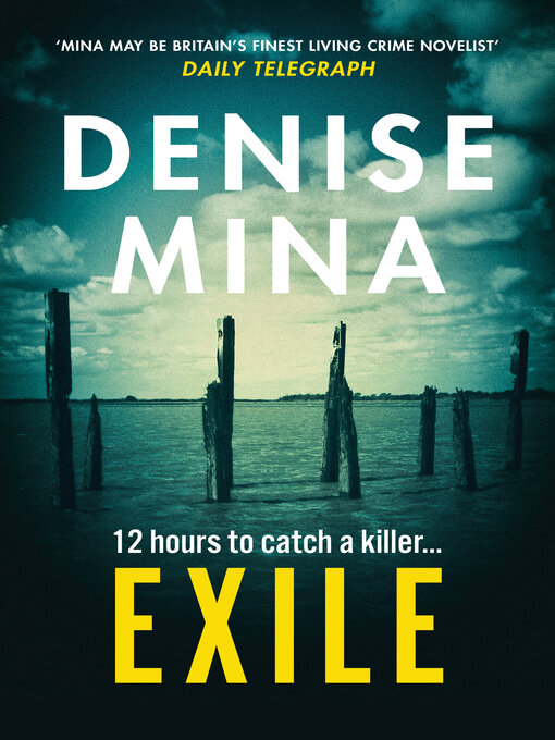 Title details for Exile by Denise Mina - Available